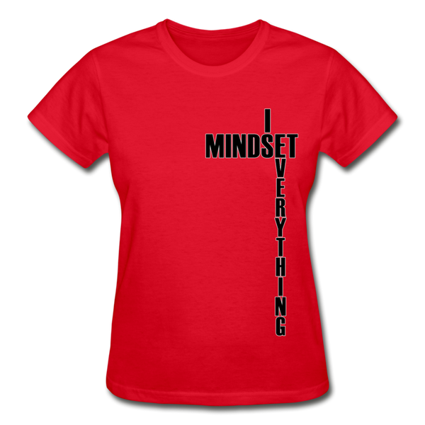 Mindset Is Everything Ladies T-Shirt - red