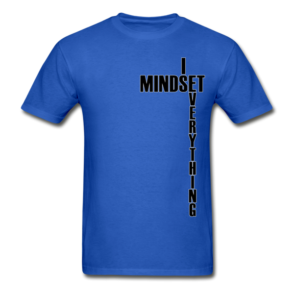 Mindset Is Everything Adult T-Shirt - royal blue