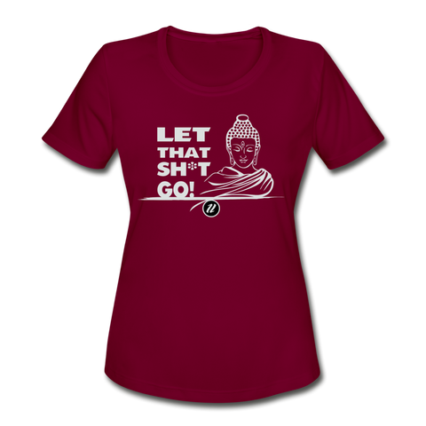Women's Moisture Wicking T-Shirt | Let It Go - burgundy